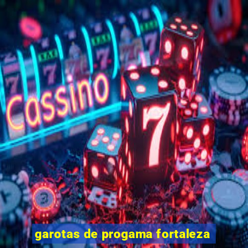 garotas de progama fortaleza